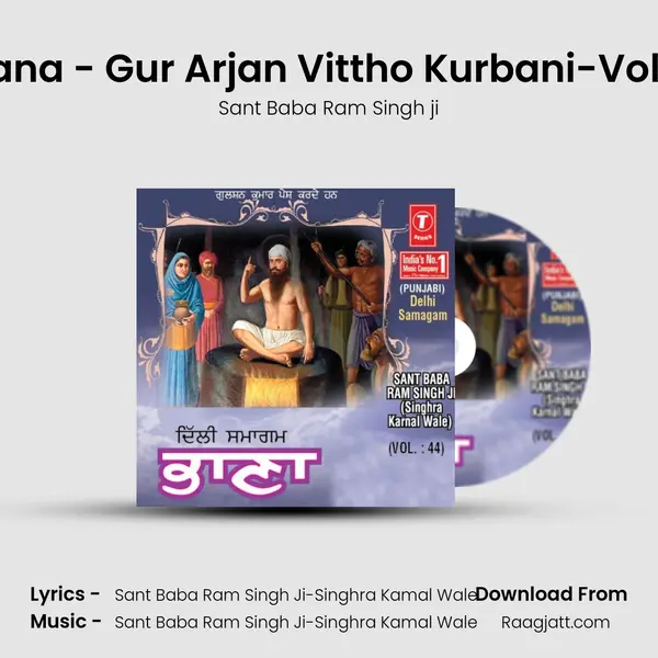 Bhana - Gur Arjan Vittho Kurbani-Vol 44 mp3 song