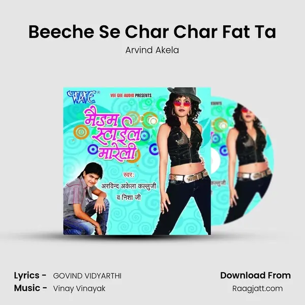 Beeche Se Char Char Fat Ta mp3 song