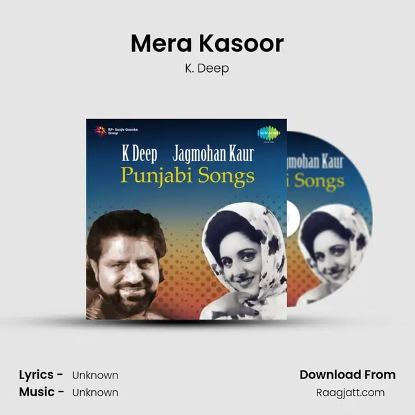 Mera Kasoor - K. Deep album cover 