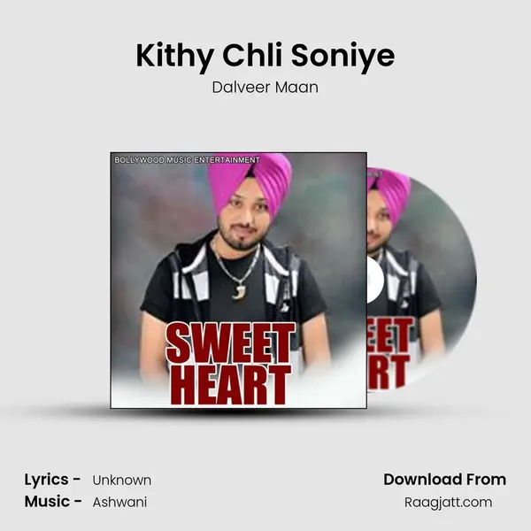 Kithy Chli Soniye mp3 song