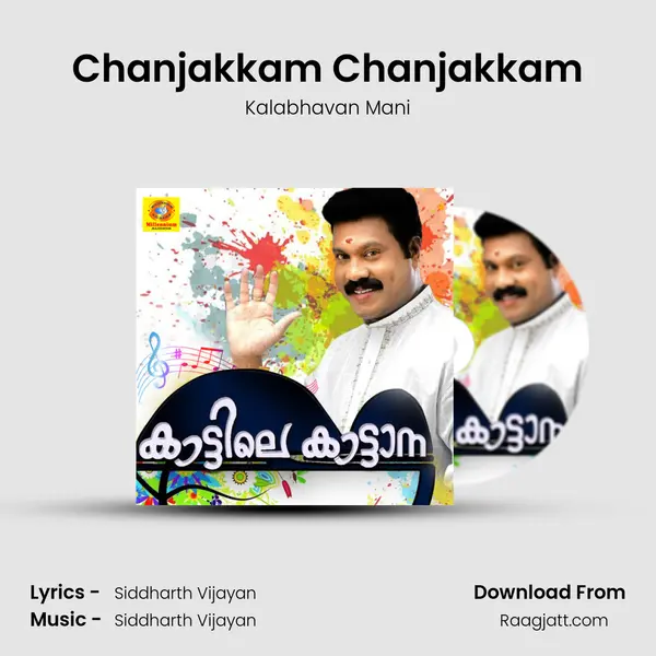 Chanjakkam Chanjakkam - Kalabhavan Mani album cover 