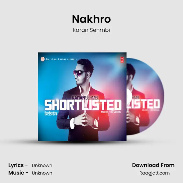 Nakhro - Karan Sehmbi album cover 