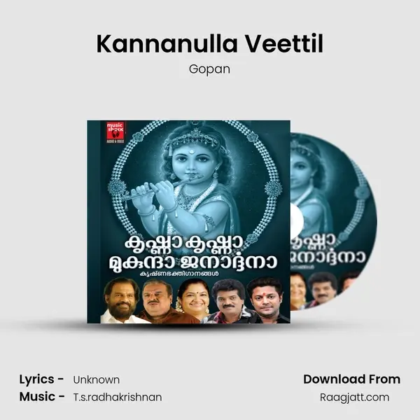 Kannanulla Veettil - Gopan mp3 song