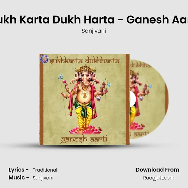 Sukh Karta Dukh Harta - Ganesh Aarti - Sanjivani mp3 song