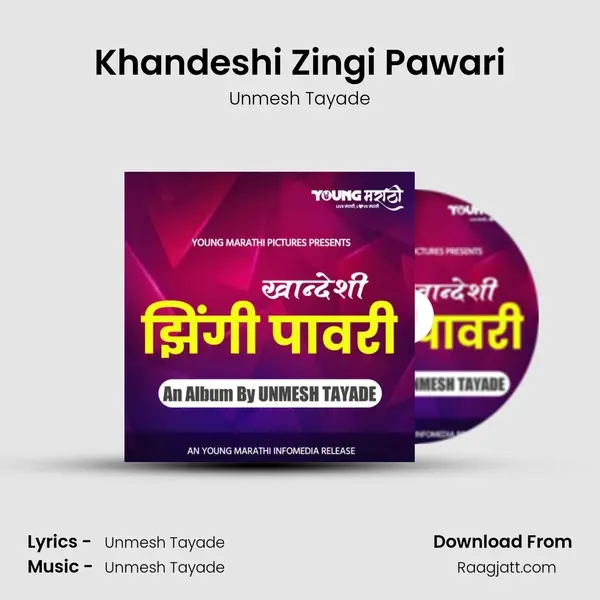 Khandeshi Zingi Pawari - Unmesh Tayade album cover 