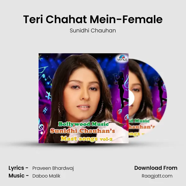 Teri Chahat Mein-Female mp3 song