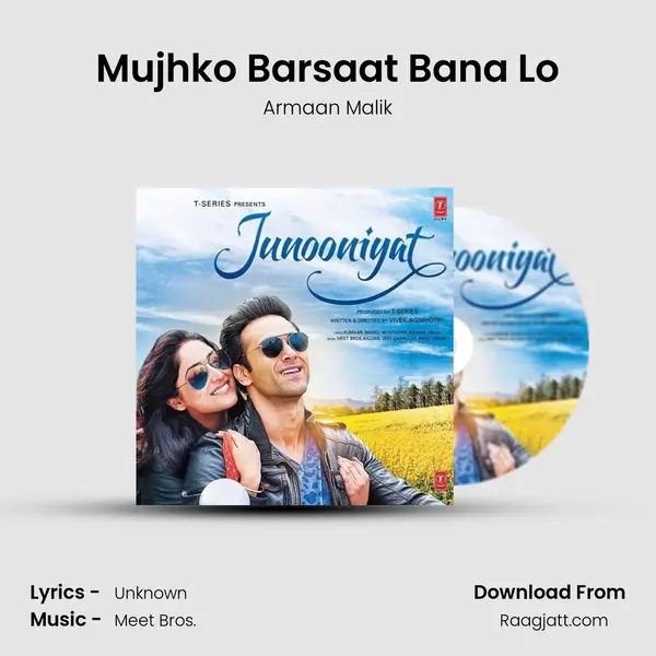 Mujhko Barsaat Bana Lo mp3 song