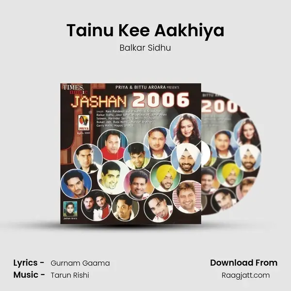 Tainu Kee Aakhiya - Balkar Sidhu mp3 song