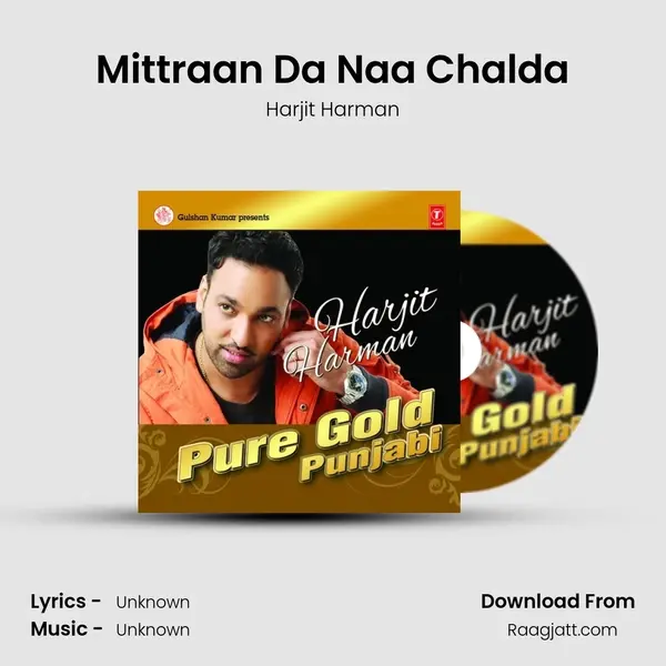 Mittraan Da Naa Chalda mp3 song