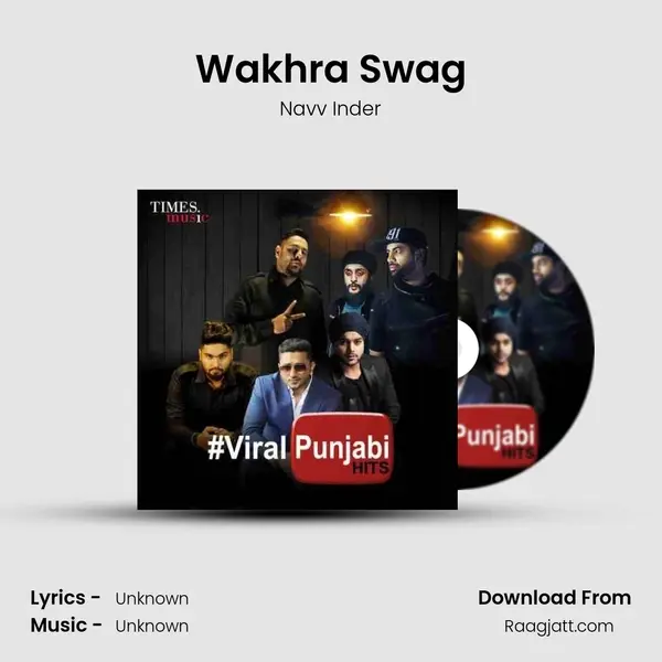 Wakhra Swag - Navv Inder album cover 