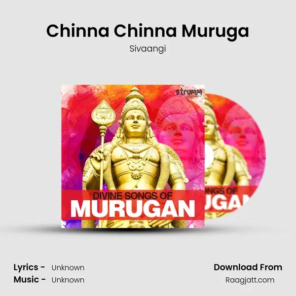 Chinna Chinna Muruga - Sivaangi album cover 