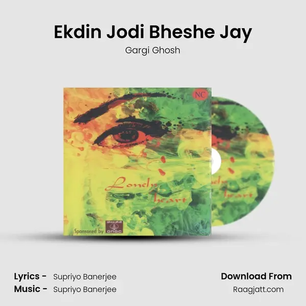 Ekdin Jodi Bheshe Jay mp3 song