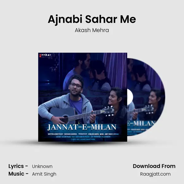 Ajnabi Sahar Me mp3 song