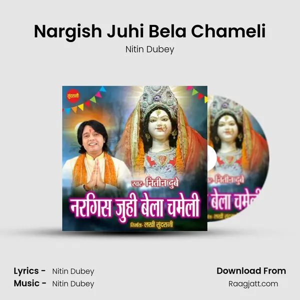 Nargish Juhi Bela Chameli mp3 song