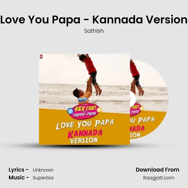 Love You Papa - Kannada Version mp3 song