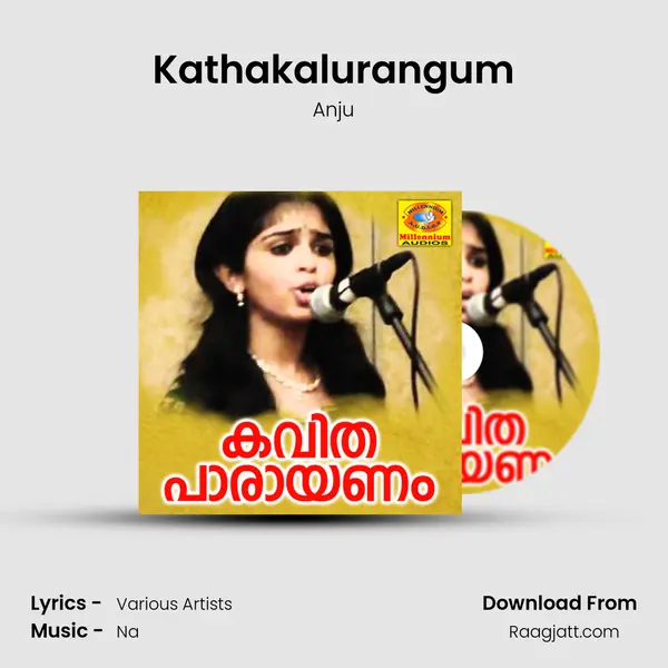 Kathakalurangum - Anju album cover 