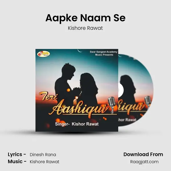 Aapke Naam Se - Kishore Rawat album cover 