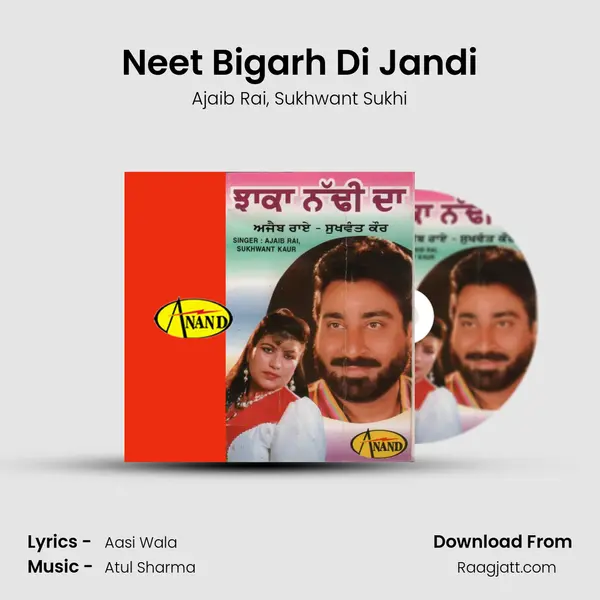 Neet Bigarh Di Jandi - Ajaib Rai album cover 