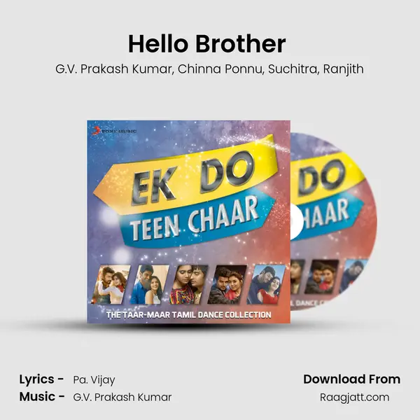 Hello Brother (From Irumbu Kuthirai) mp3 song