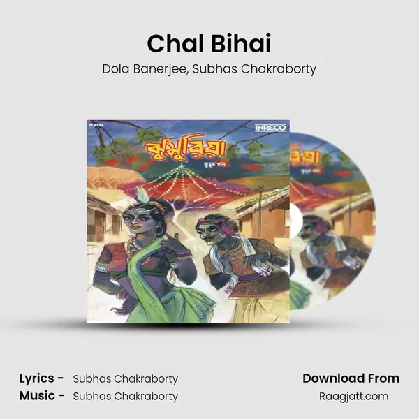 Chal Bihai mp3 song