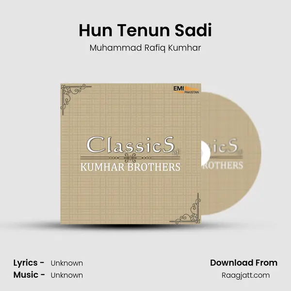 Hun Tenun Sadi mp3 song