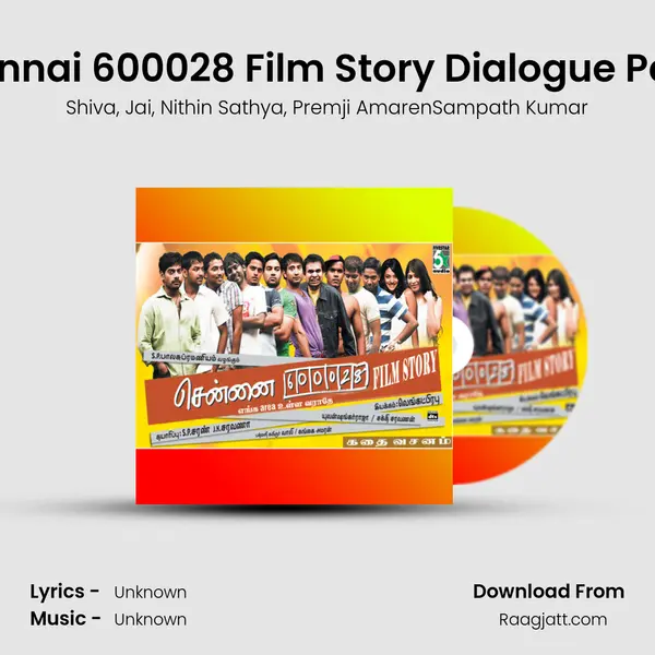 Chennai 600028 Film Story Dialogue Part 3 - Shiva album cover 