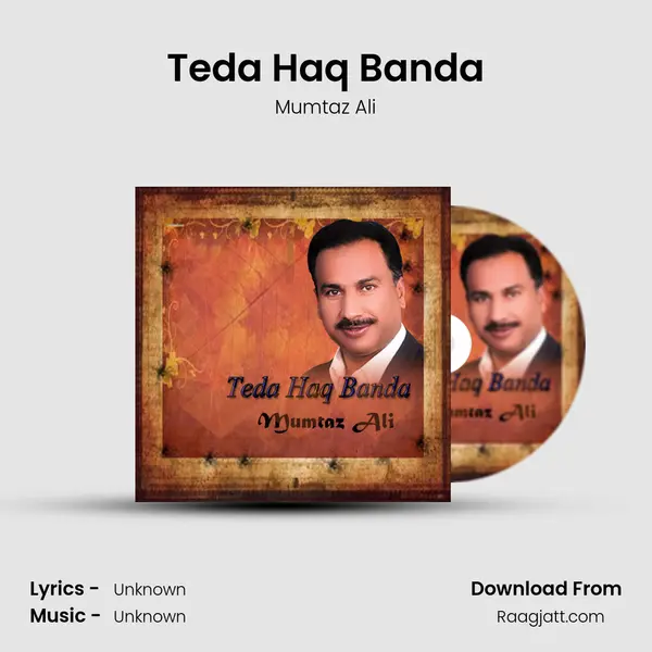 Teda Haq Banda - Mumtaz Ali album cover 