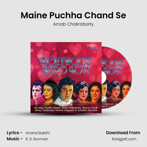 Maine Puchha Chand Se - Arnab Chakraborty album cover 