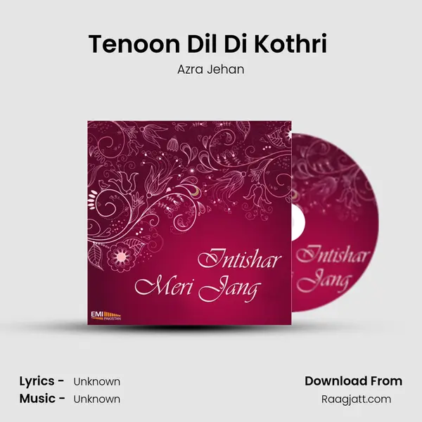 Tenoon Dil Di Kothri (From Intishar) mp3 song