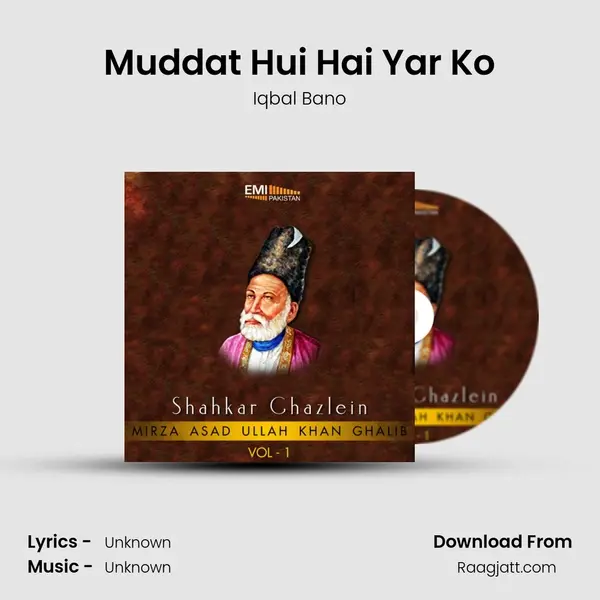 Muddat Hui Hai Yar Ko - Iqbal Bano album cover 