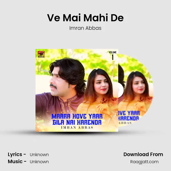 Ve Mai Mahi De - Imran Abbas album cover 