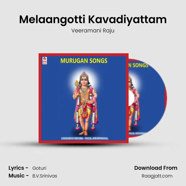 Melaangotti Kavadiyattam mp3 song