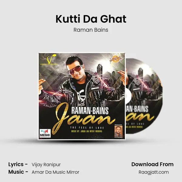 Kutti Da Ghat - Raman Bains album cover 