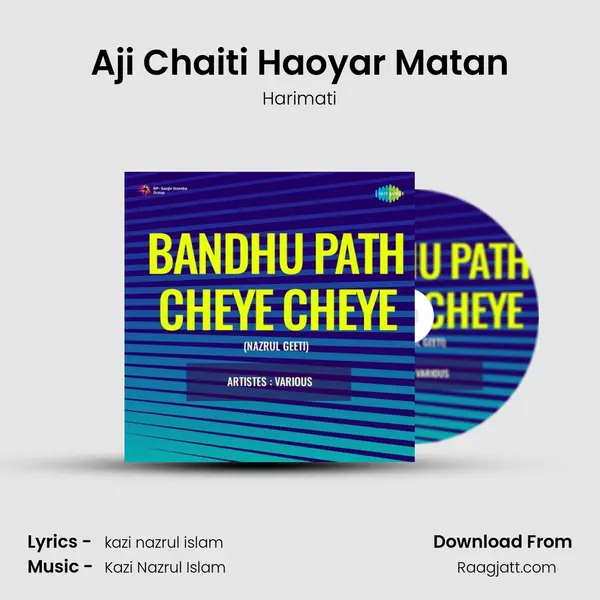 Aji Chaiti Haoyar Matan - Harimati album cover 