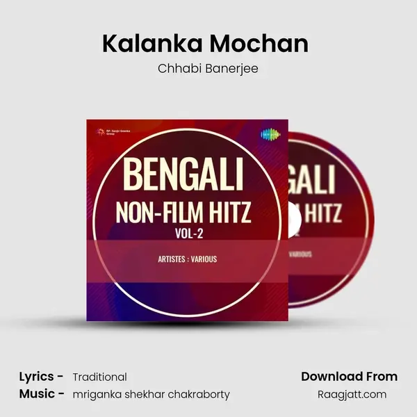 Kalanka Mochan (Part - Ii) - Chhabi Banerjee mp3 song