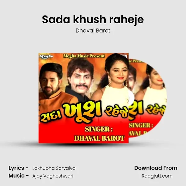 Sada khush raheje mp3 song