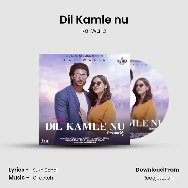 Dil Kamle nu - Raj Walia album cover 