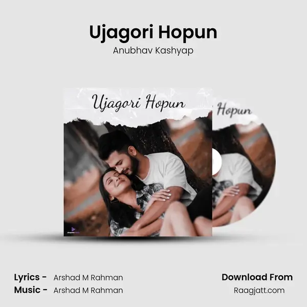 Ujagori Hopun - Anubhav Kashyap album cover 