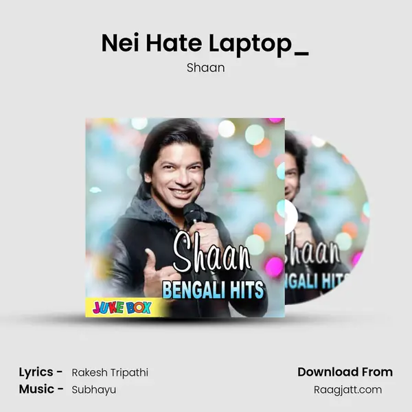 Nei Hate Laptop_(FromPicnic) mp3 song