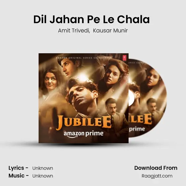 Dil Jahan Pe Le Chala (Amit Trivedi) - Amit Trivedi album cover 