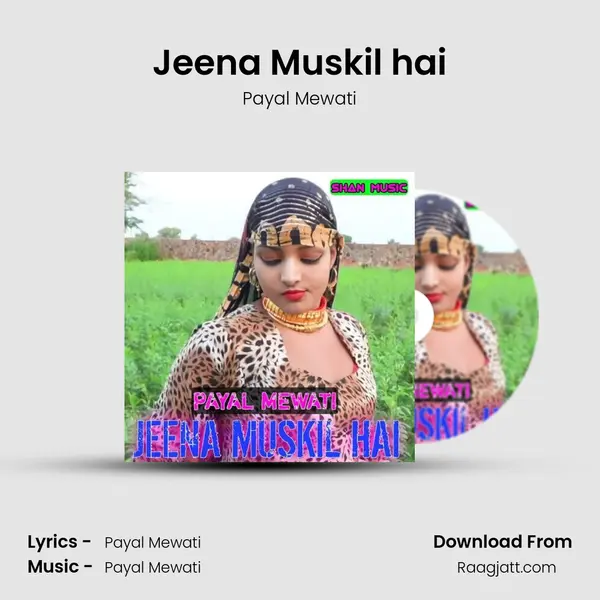 Jeena Muskil hai - Payal Mewati album cover 