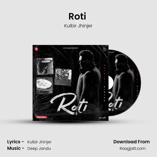 Roti (RFR Vol 1) - Kulbir Jhinjer album cover 