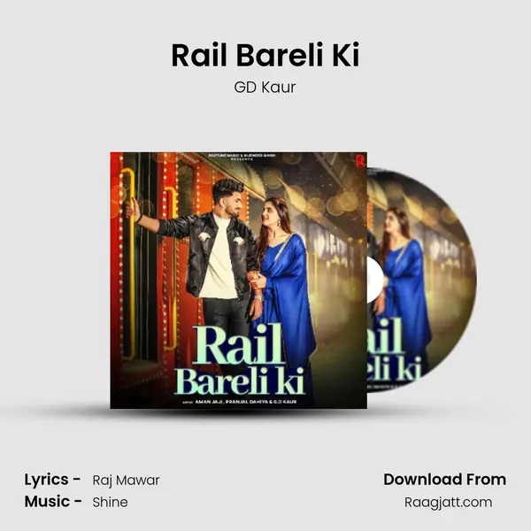 Rail Bareli Ki - GD Kaur album cover 