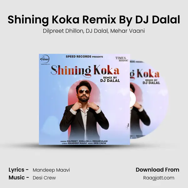 Shining Koka Remix By DJ Dalal mp3 song