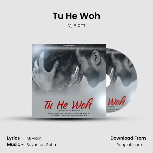 Tu He Woh - Mj Alam album cover 