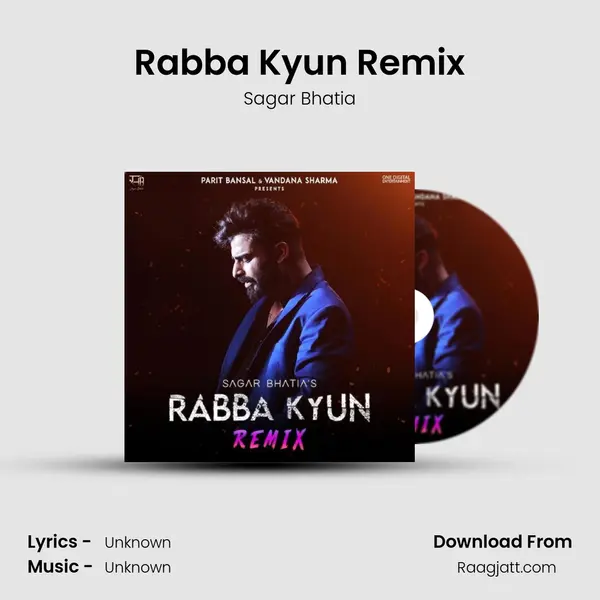 Rabba Kyun Remix - Sagar Bhatia album cover 