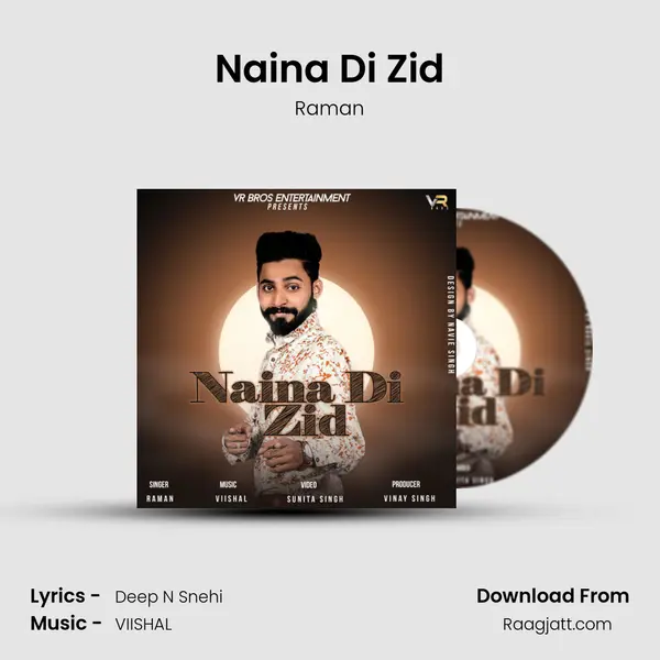 Naina Di Zid mp3 song