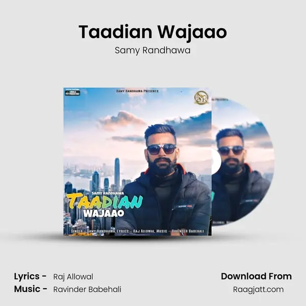 Taadian Wajaao - Samy Randhawa album cover 