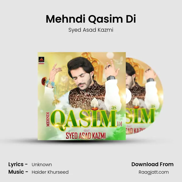 Mehndi Qasim Di - Syed Asad Kazmi album cover 