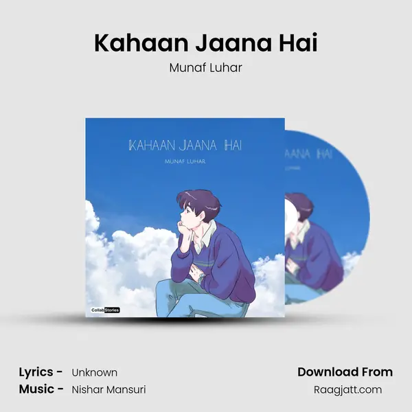 Kahaan Jaana Hai mp3 song